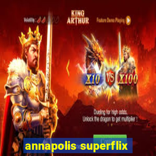 annapolis superflix